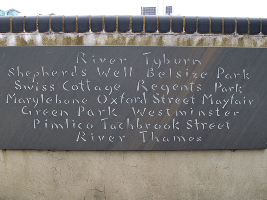 A plaque beside the outfall near Vauxhall Bridge mentions  the route of the Tyburn from Hampstead to Pimlico