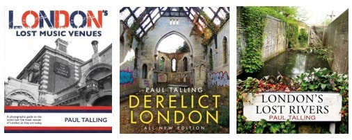 Photograph of book covers by London walking tour guide Paul Talling. London's Lost Music Venues, Derelict London and London's Lost Rivers.